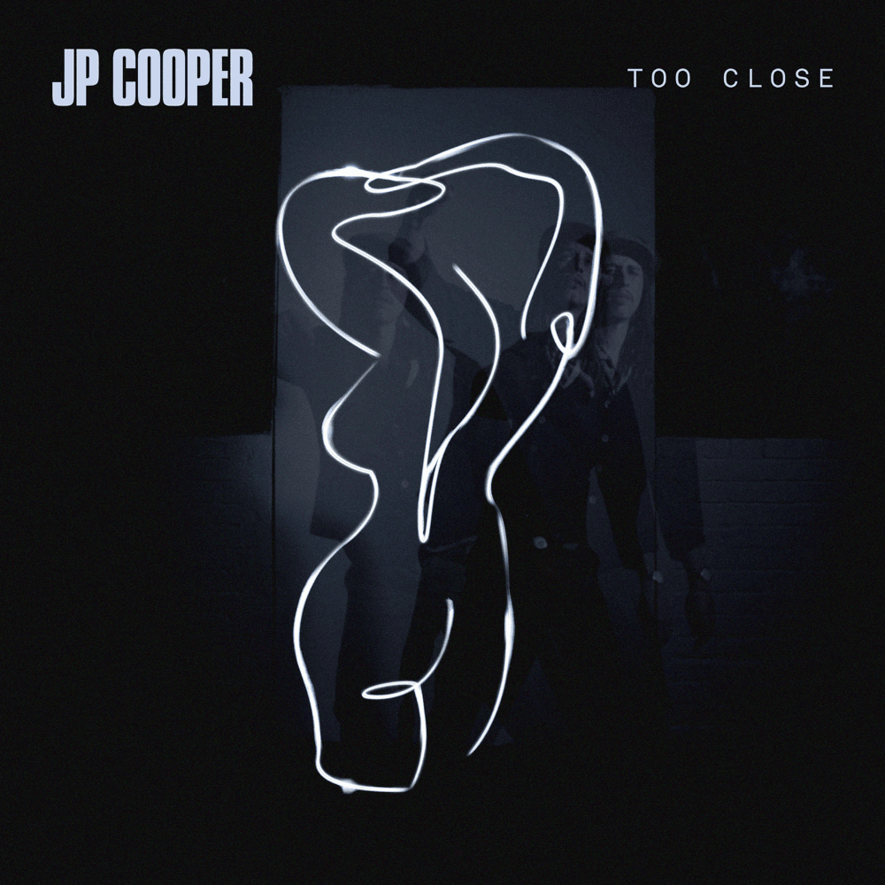 Album cover art for "Too Close" by JP Cooper