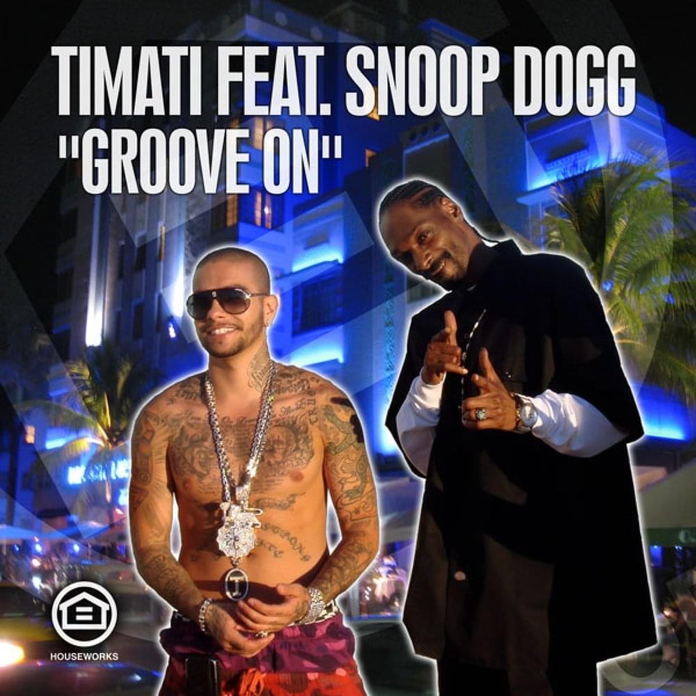 Album cover art for "Groove On" by Тимати (Timati) & Snoop Dogg