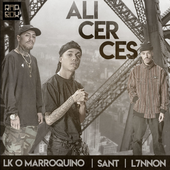 Album cover art for "Alicerces" by Rap Box & LK o Marroquino & Sant & L7NNON