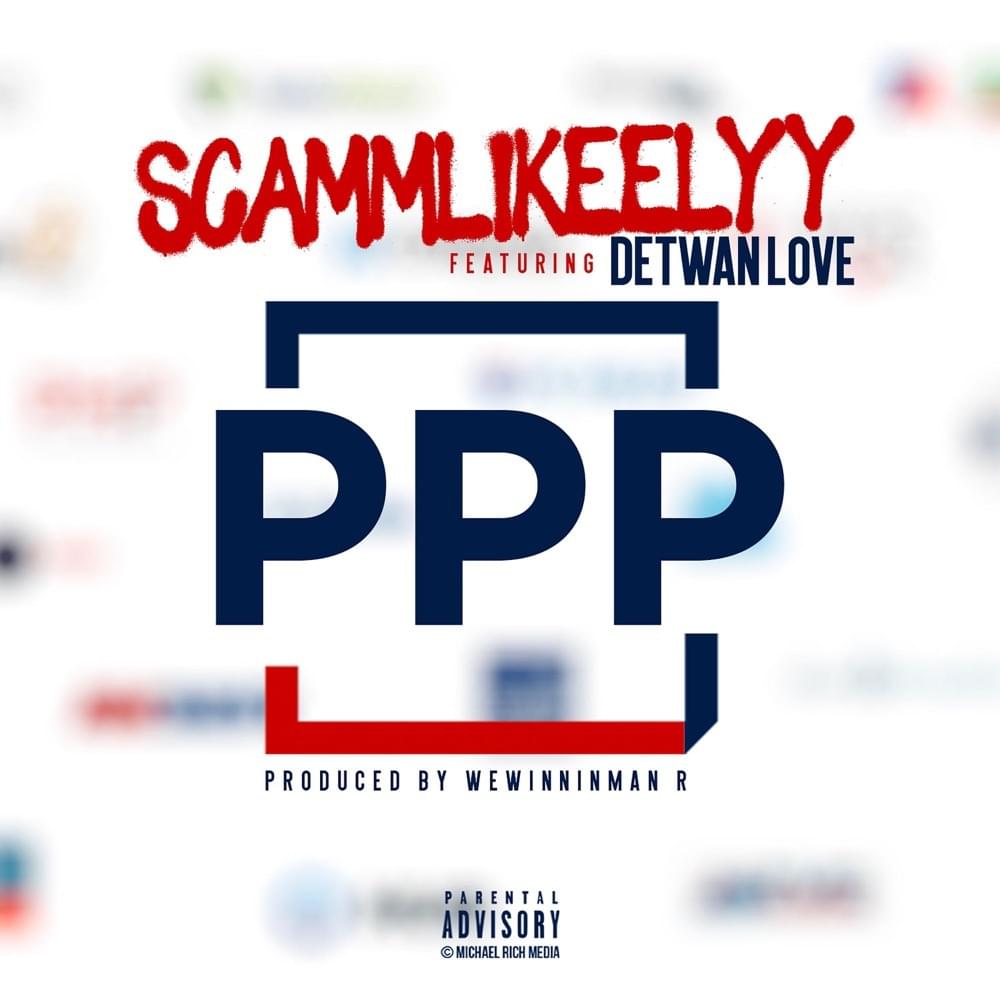 Album cover art for "PPP" by ScammLikeelyy