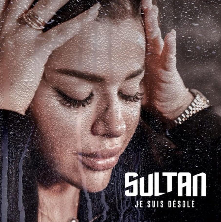 Album cover art for "Je suis désolé" by Sultan