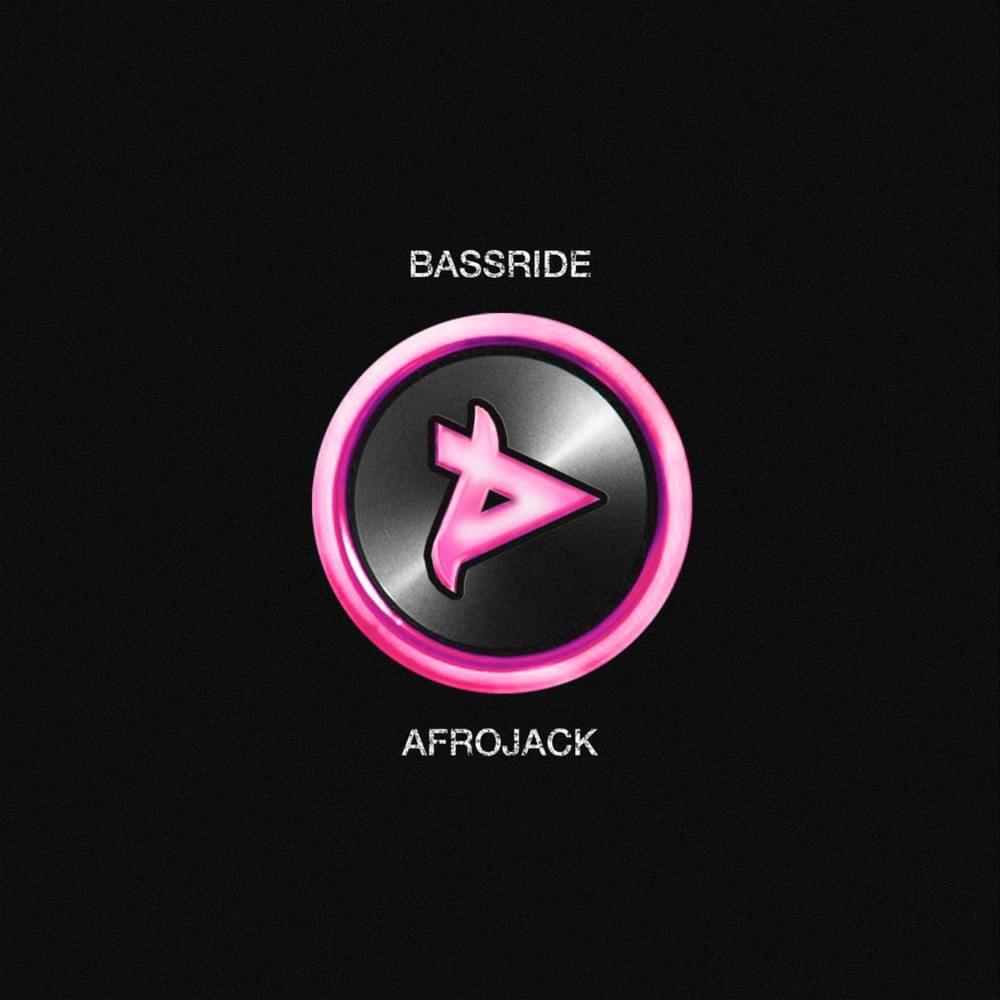 Album cover art for "Bassride" by AFROJACK
