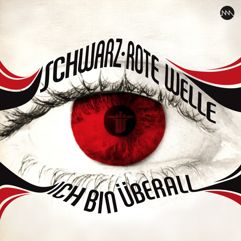 Album cover art for "Ich bin überall" by Schwarz-Rote Welle