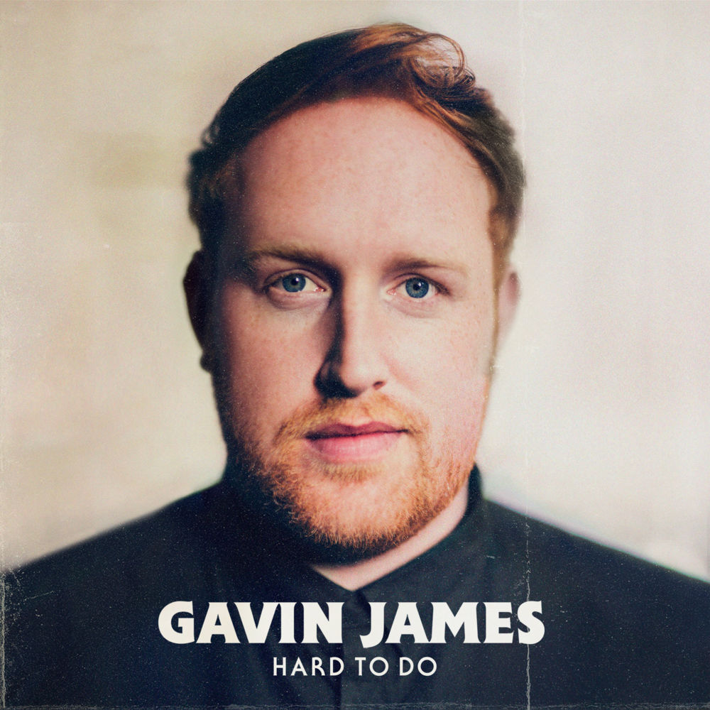 Hard to Do by Gavin James