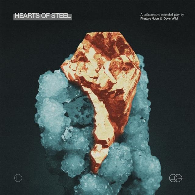 Album cover art for "Hearts of Steel" by Phuture Noize & Daimy Lotus