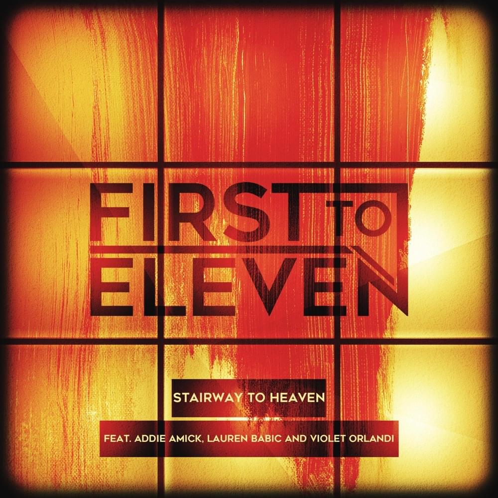 Album cover art for "Stairway to Heaven" by First to Eleven & Halocene & Lauren Babic & Violet Orlandi