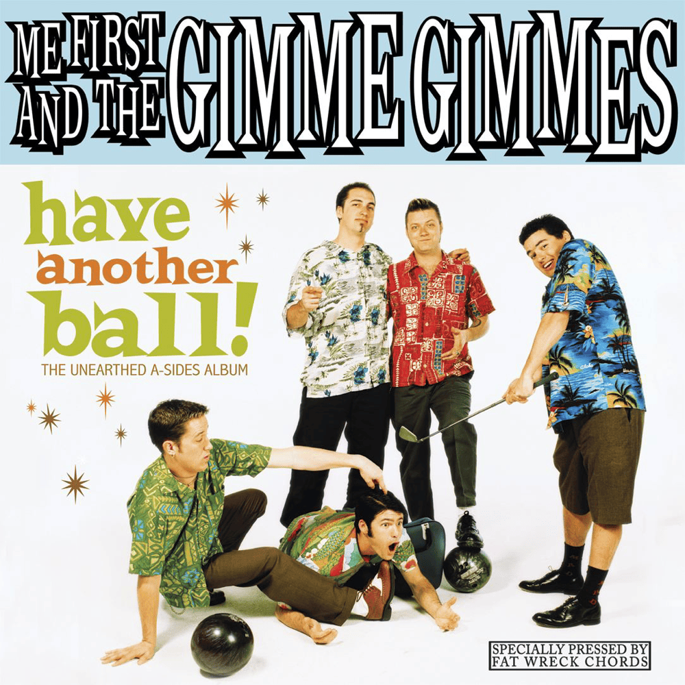 I Write the Songs by Me First and the Gimme Gimmes