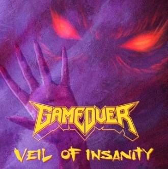 Veil Of Insanity by Game Over (Thrash)