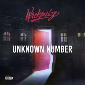 Album cover art for "Unknown Number" by Wrekonize