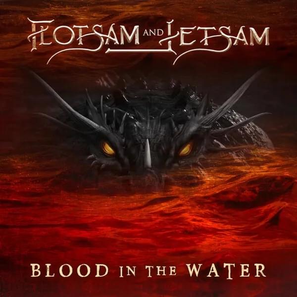 Album cover art for "Blood in the Water" by Flotsam and Jetsam