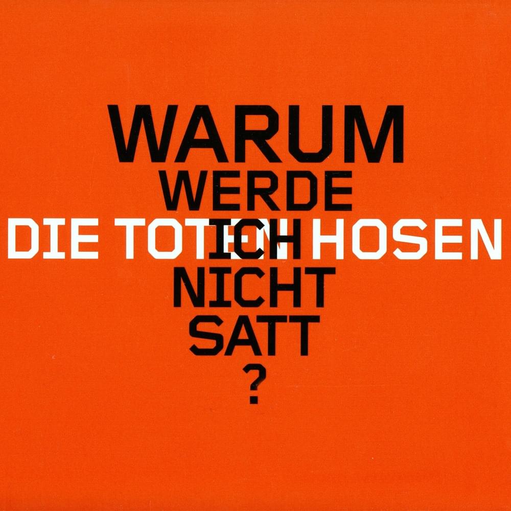 Album cover art for "Warum werde ich nicht satt?" by Die Toten Hosen