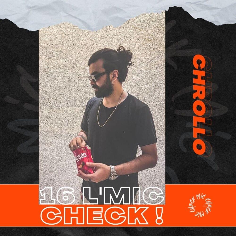 Album cover art for "Chrollo - 16 L’Mic Check" by Chrollo