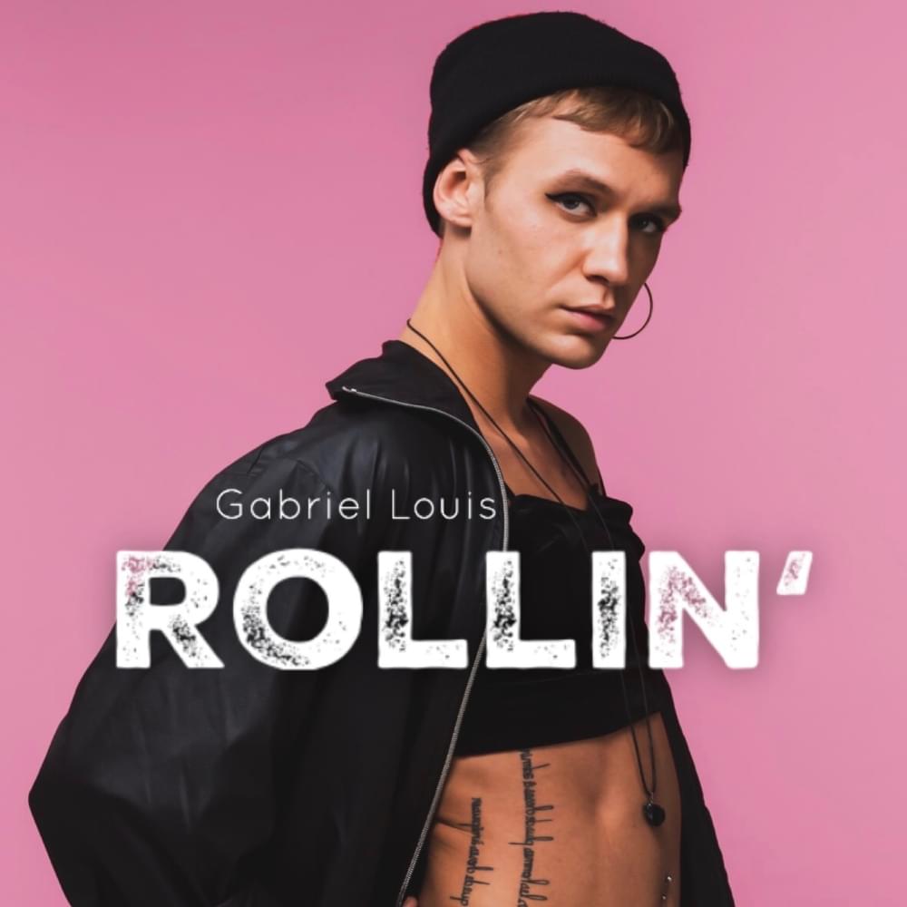 Rollin’ by Gabriel Louis