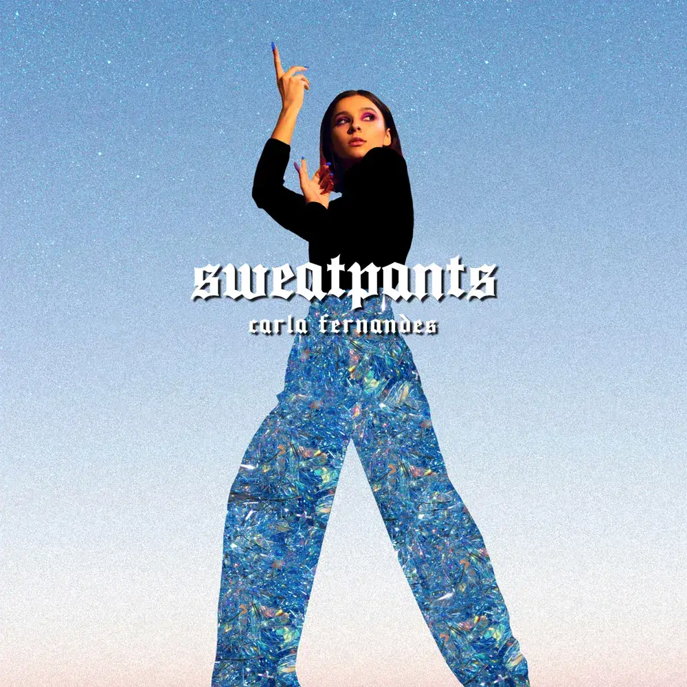 Album cover art for "Sweatpants" by Carla Fernandes