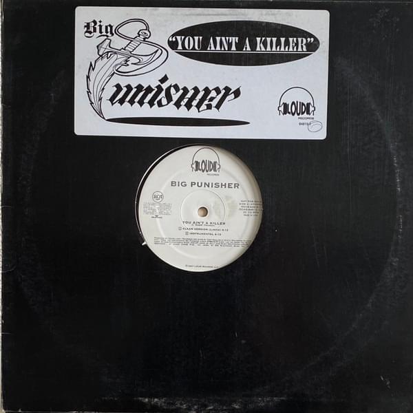 You Ain’t a Killer by Big Pun