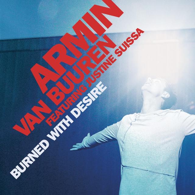 Album cover art for "Burned With Desire" by Armin van Buuren & Justine Suissa