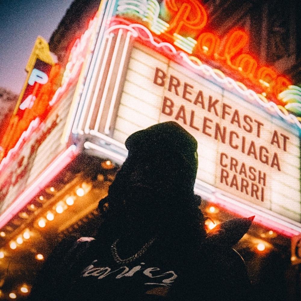 Album cover art for "Breakfast at Balenciaga" by CRASH RARRI