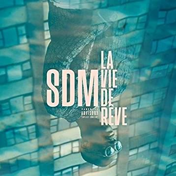 Album cover art for "La vie de rêve" by SDM