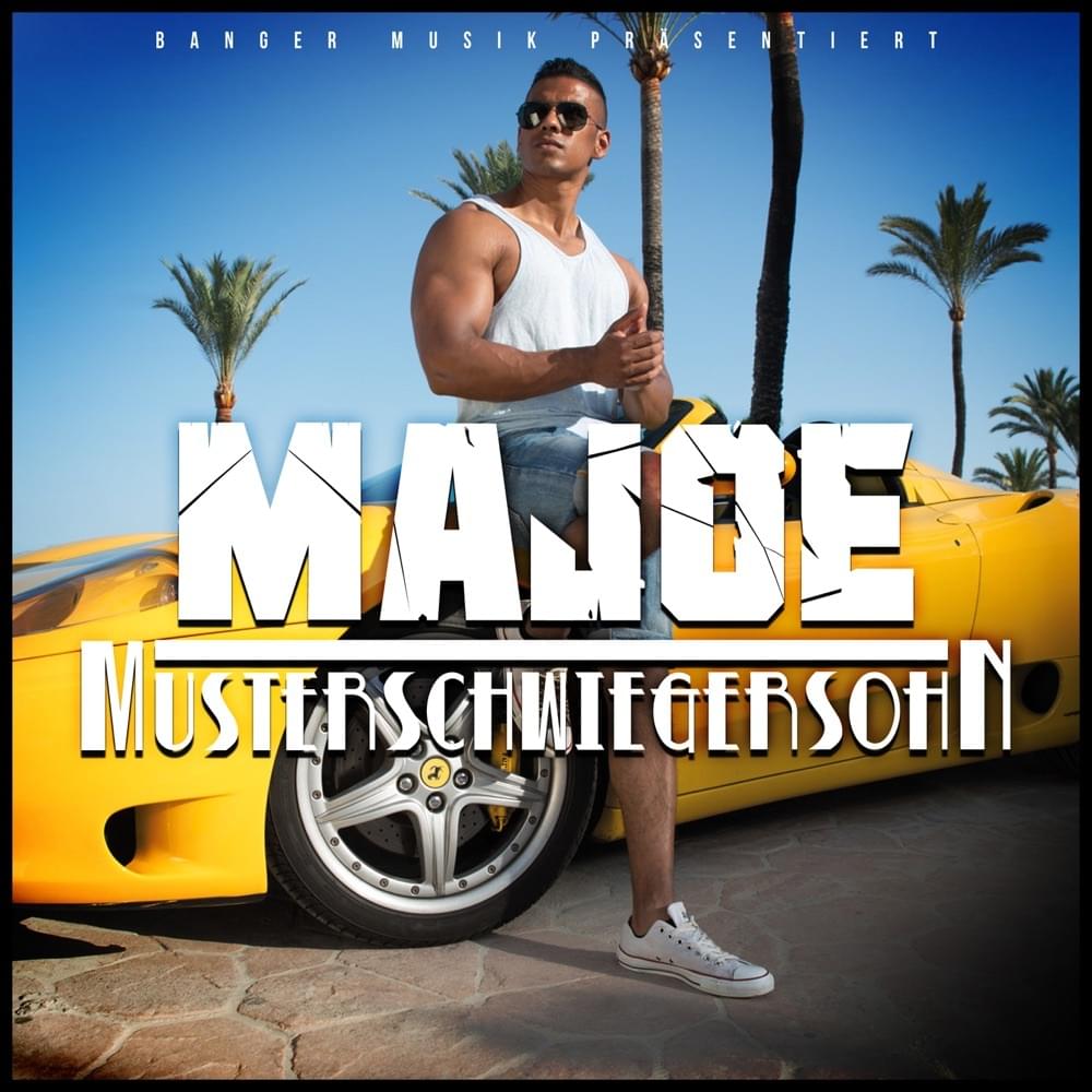 Album cover art for "Musterschwiegersohn" by Majoe
