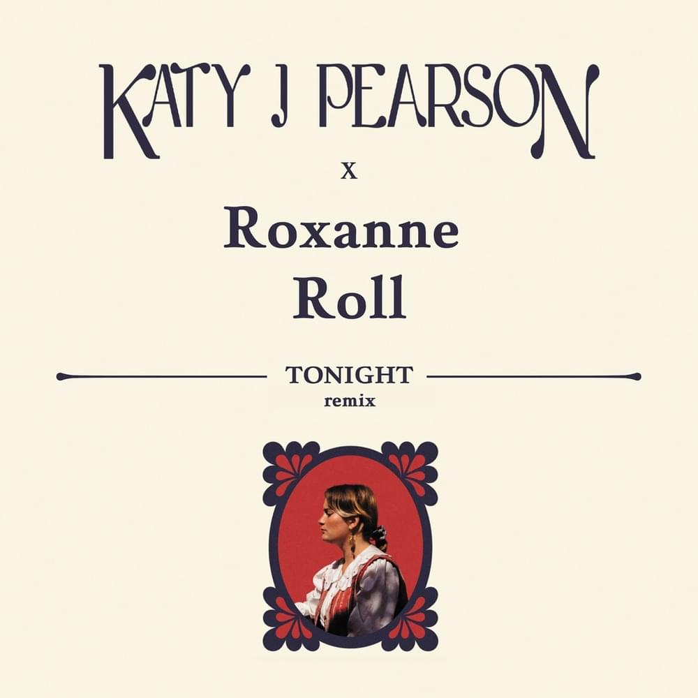 Album cover art for "Tonight (Roxanne Roll Ambient Remix)" by Katy J Pearson