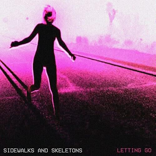 Album cover art for "LETTING GO" by Sidewalks and Skeletons