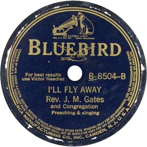 I’ll Fly Away by Rev. J. M. Gates