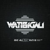 WatiBigali by Big Ali