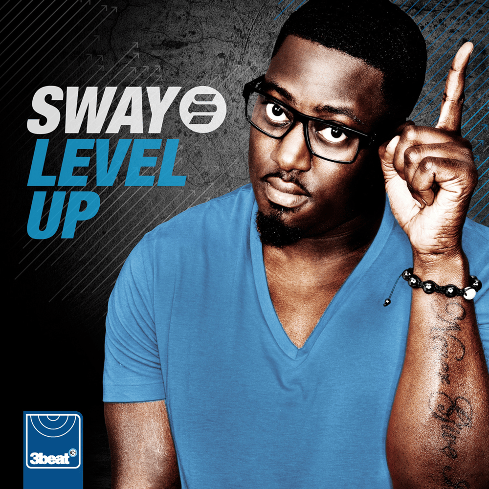 Level Up by Sway