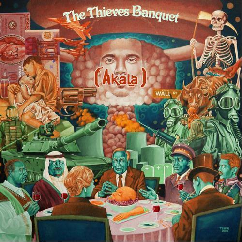The Thieves Banquet by Akala