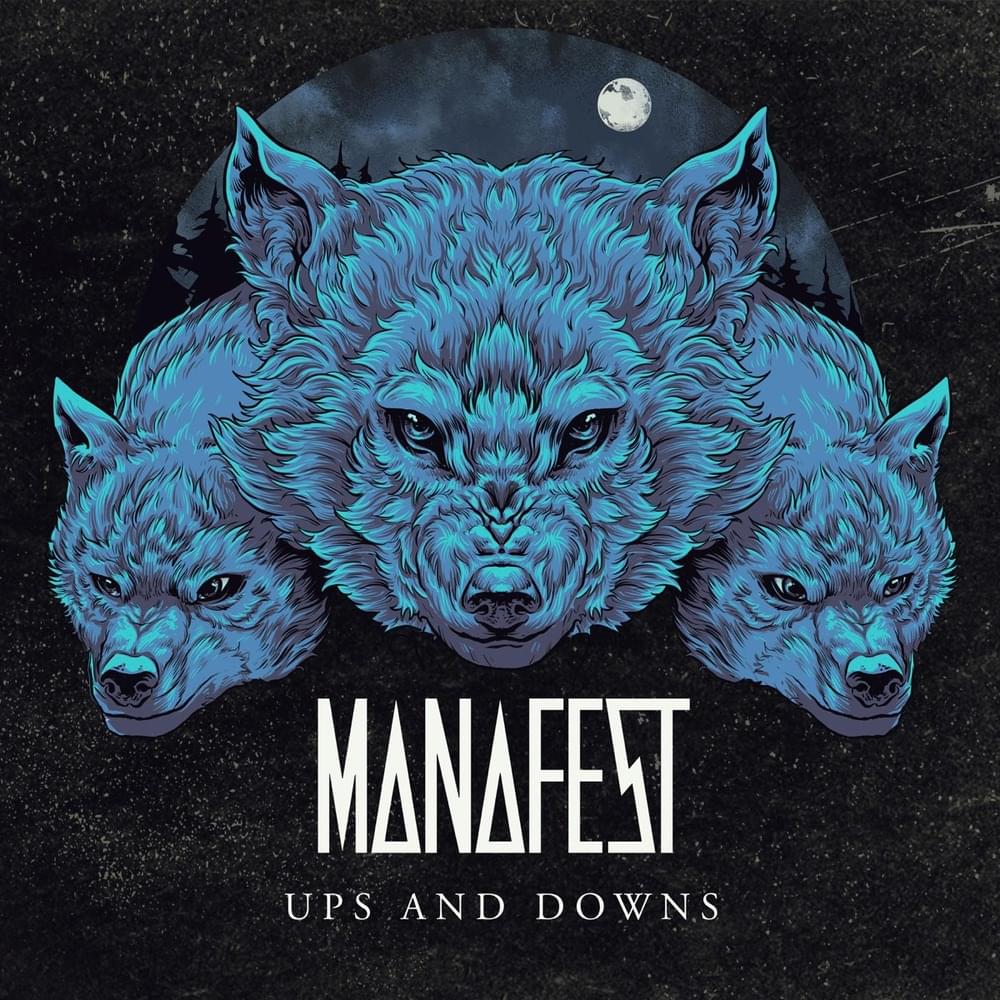 Album cover art for "UPS AND DOWNS" by Manafest