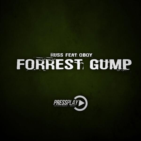 Album cover art for "Forest Gump" by Russ Millions & Oboy (KuKu)