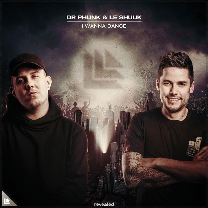 I Wanna Dance by Dr Phunk