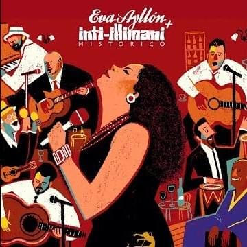 Cover image for Eva Ayllón + Inti-Illimani Histórico