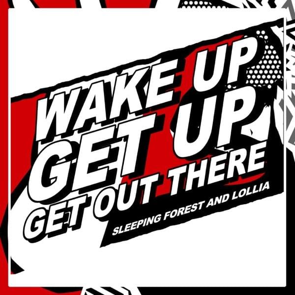 Album cover art for "Wake Up, Get Up, Get Out There" by Lollia
