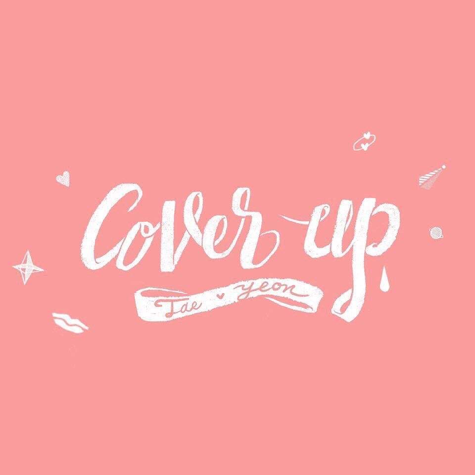 Album cover art for "Cover Up" by TAEYEON (태연)