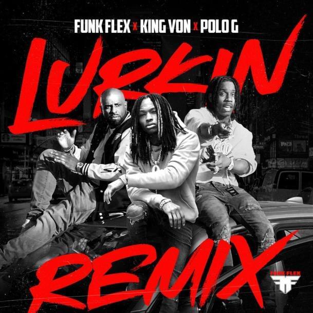 Album cover art for "Lurkin (Remix)" by Funkmaster Flex & Polo G
