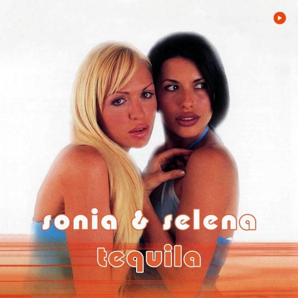 Tequila by Sonia Y Selena