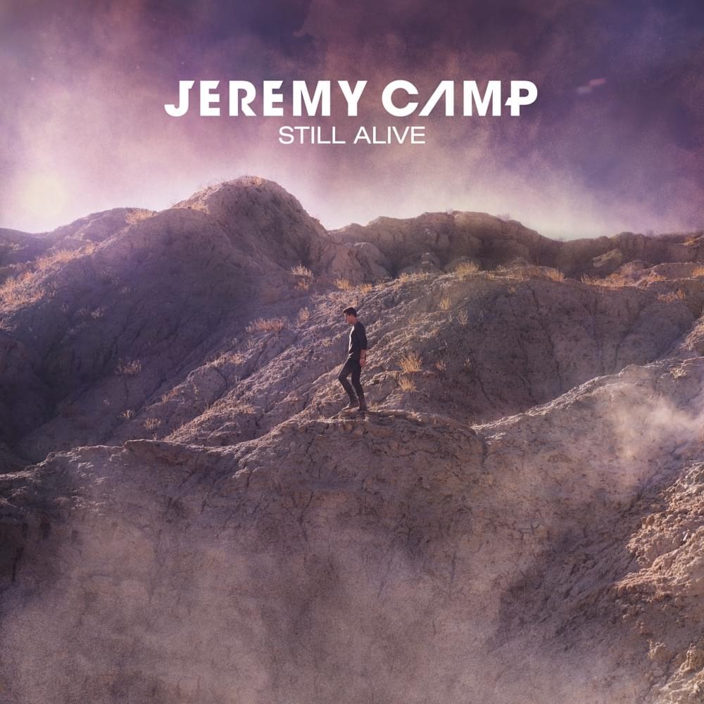 Album cover art for "Still Alive" by Jeremy Camp