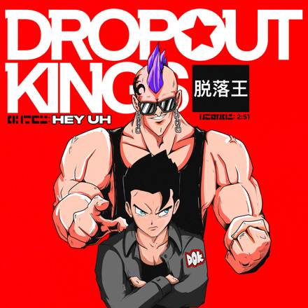 Album cover art for "Hey Uh" by Dropout Kings