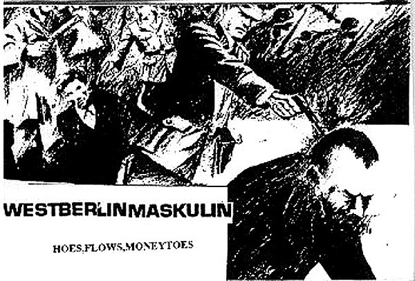 Hoes, Flows, Moneytoes by Westberlin Maskulin