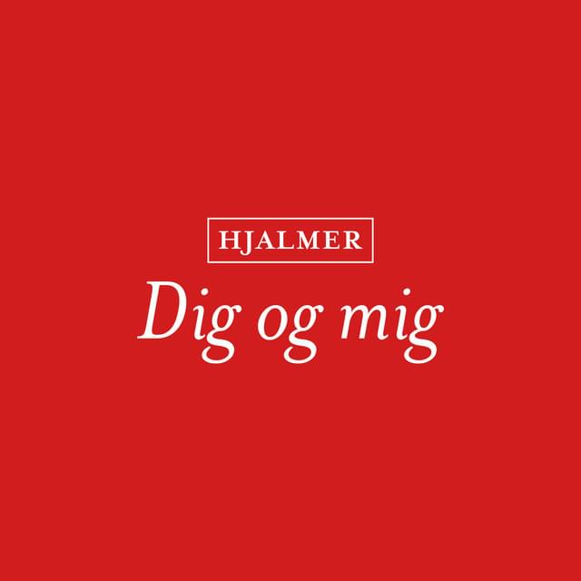 Dig Og Mig by Hjalmer