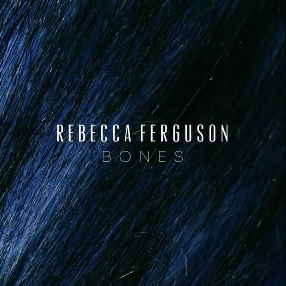 Bones by Rebecca Ferguson