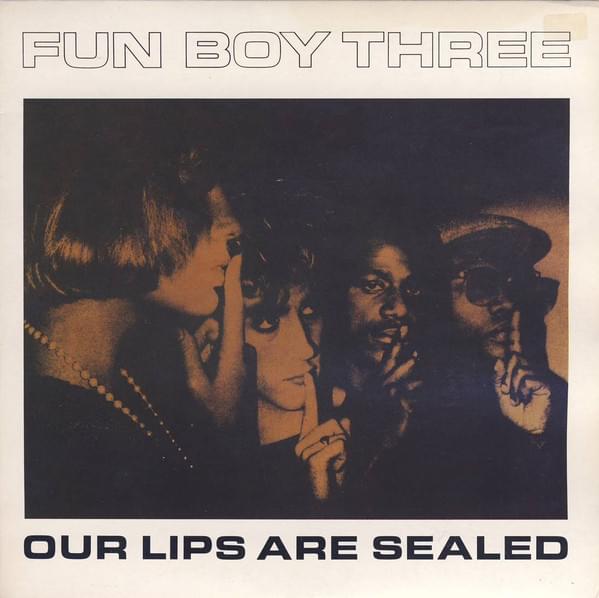 Album cover art for "Our Lips Are Sealed" by Fun Boy Three