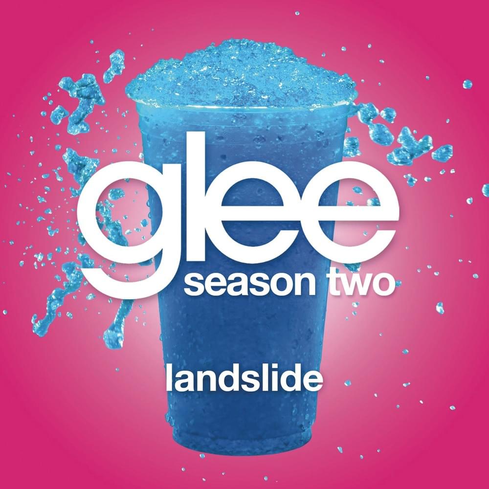 Album cover art for "Landslide" by Glee Cast & Gwyneth Paltrow