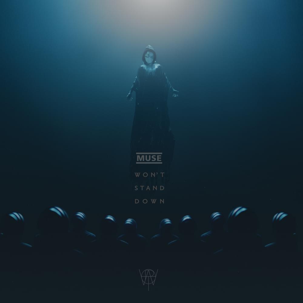 Album cover art for "Won’t Stand Down" by Muse