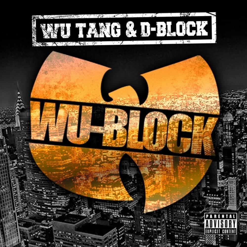 Album cover art for "Wu Block, Pt. II (The Eulogy)" by D-Block
