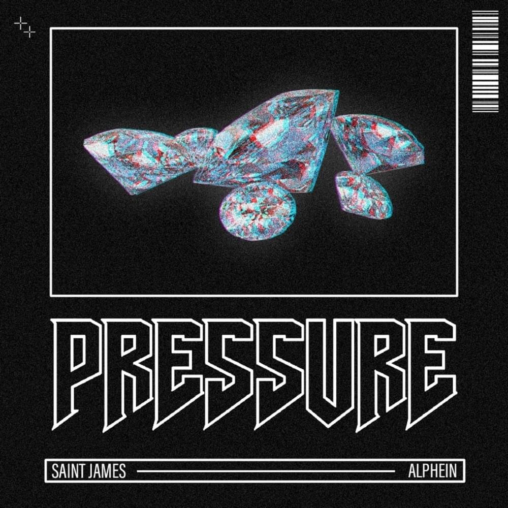 Album cover art for "PRESSURE" by Saint James & Alphein