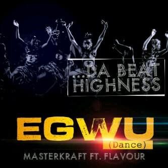 Album cover art for "Egwu (Dance)" by Masterkraft & Flavour