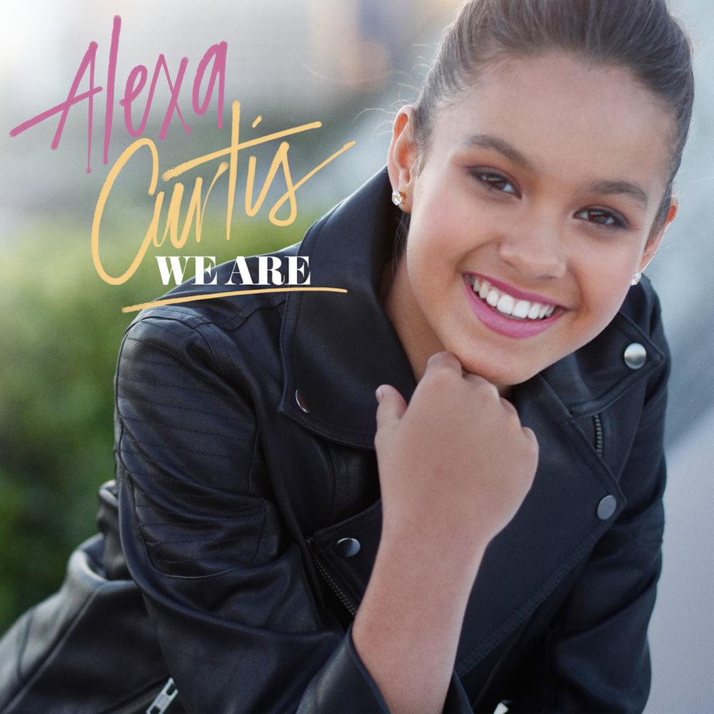 Album cover art for "We Are" by Alexa Curtis