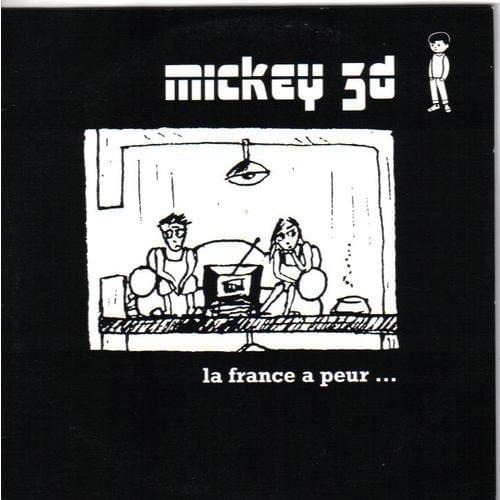 Album cover art for "La France A Peur" by Mickey 3D
